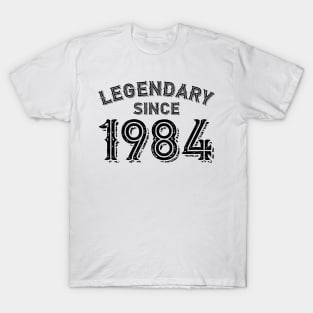 Legendary Since 1984 T-Shirt